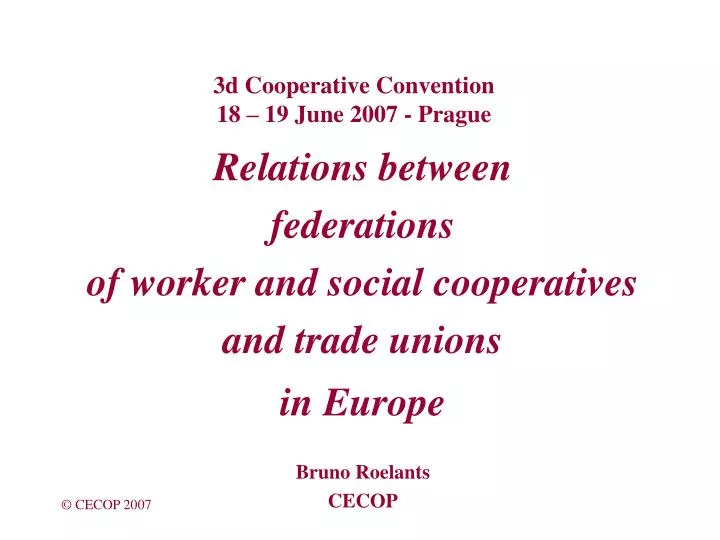 3d cooperative convention 18 19 june 2007 prague