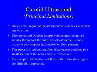 Carotid Ultrasound (Principal Limitations)