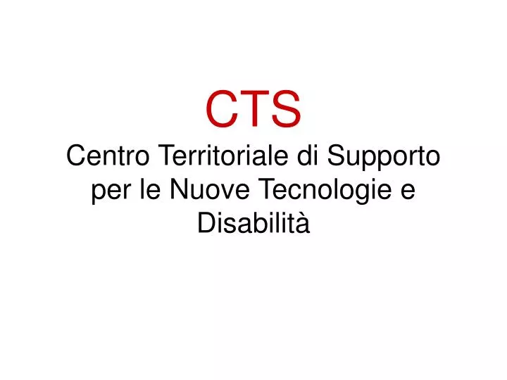 cts centro territoriale di supporto per le nuove tecnologie e disabilit