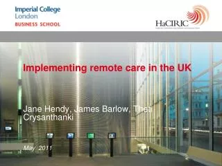 Implementing remote care in the UK