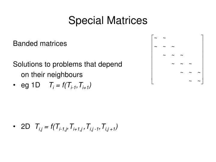 special matrices