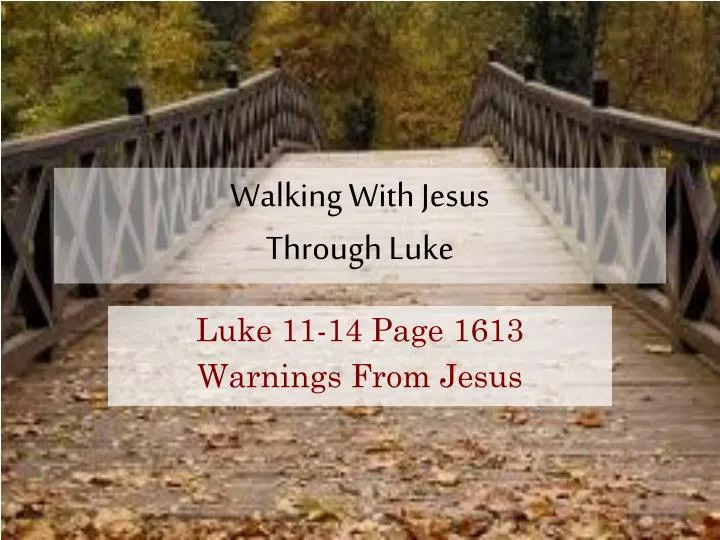 walking with jesus through luke