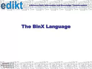 The BinX Language