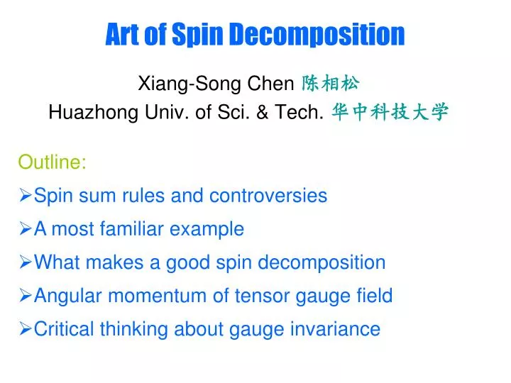art of spin decomposition