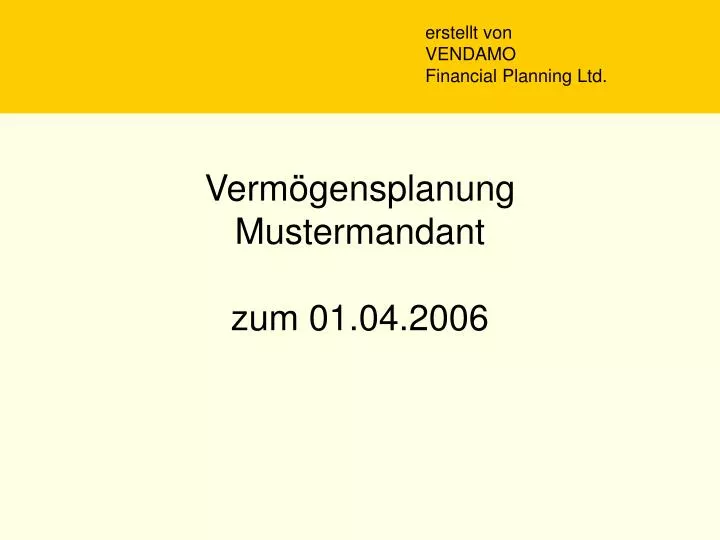 verm gensplanung mustermandant zum 01 04 2006