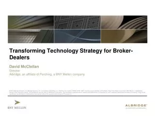 Transforming Technology Strategy for Broker-Dealers