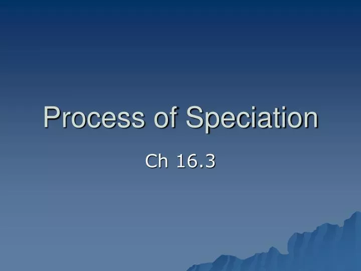 process of speciation
