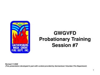 GWGVFD Probationary Training Session #7