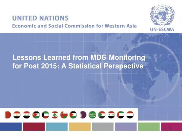 lessons learned from mdg monitoring for post 2015 a statistical perspective