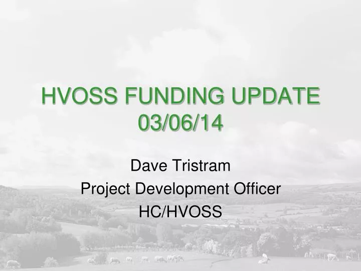 hvoss funding update 03 06 14