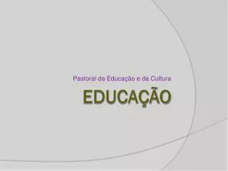 pastoral da educa o e da cultura