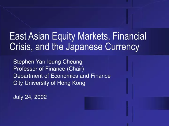 east asian equity markets financial crisis and the japanese currency