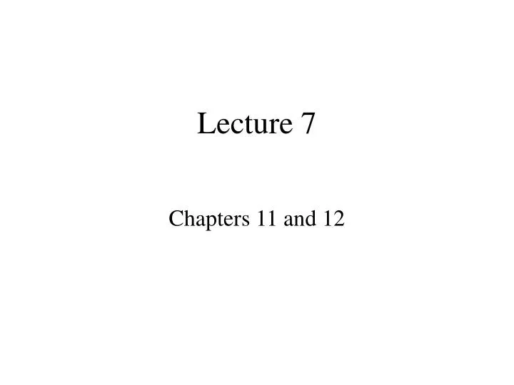 lecture 7