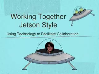 Working Together Jetson Style