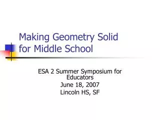 Making Geometry Solid for Middle School