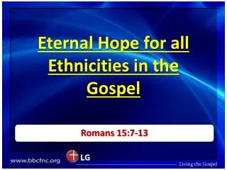 Eternal Hope for all Ethnicities in the Gospel