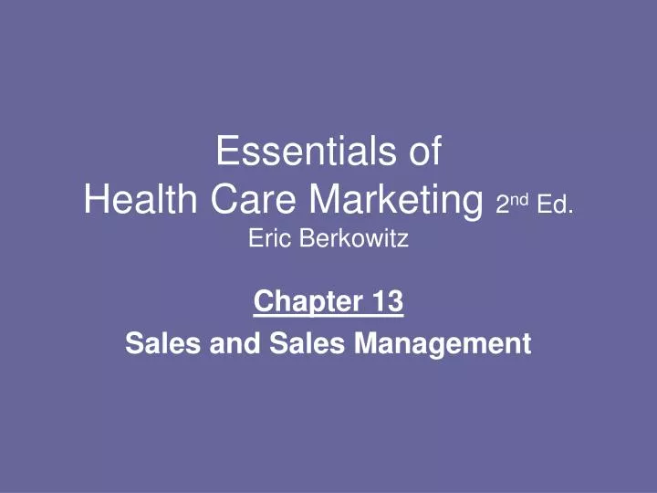 essentials of health care marketing 2 nd ed eric berkowitz