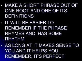 MAKE A SHORT PHRASE OUT OF ONE ROOT AND ONE OF ITS DEFINITIONS