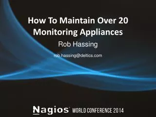 How To Maintain Over 20 Monitoring Appliances