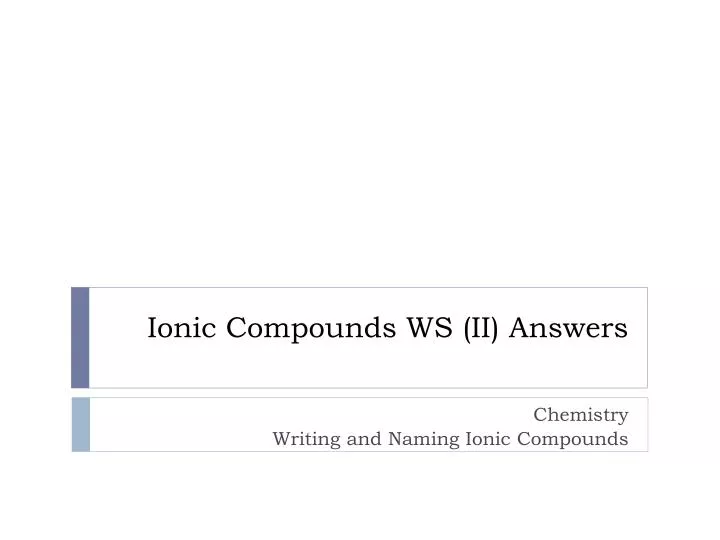 ionic compounds ws ii answers