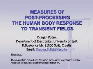 MEASURES OF POST-PROCESSING THE HUMAN BODY RESPONSE TO TRANSIENT FIELDS