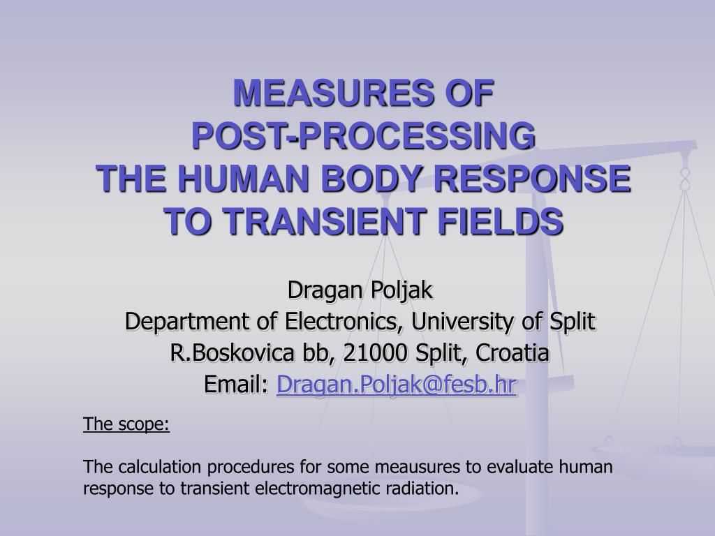 PPT - MEASURES OF POST-PROCESSING THE HUMAN BODY RESPONSE TO TRANSIENT ...