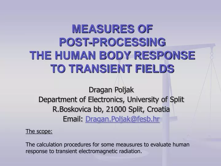 measures of post processing the human body response to transient fields