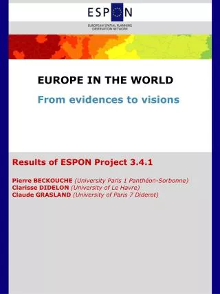 EUROPE IN THE WORLD From evidences to visions