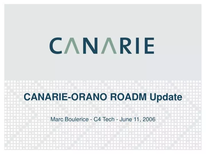 canarie orano roadm update