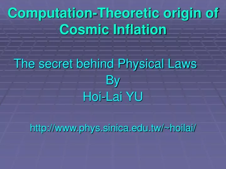 computation theoretic origin of cosmic inflation