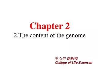 Chapter 2 2.The content of the genome