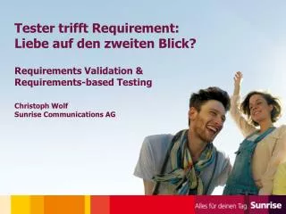 Tester trifft Requirement: Liebe auf den zweiten Blick?