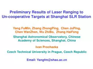 Preliminary Results of Laser Ranging to Un-cooperative Targets at Shanghai SLR Station