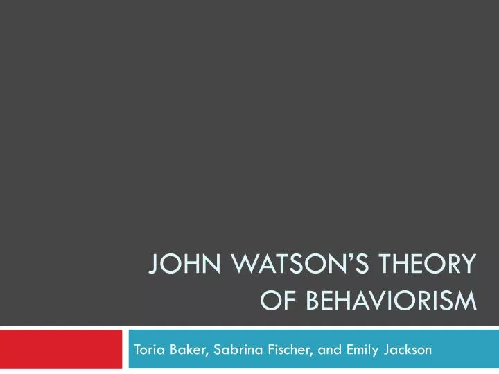 john watson s theory of behaviorism