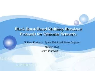 Black-Burst-Based Multihop Broadcast Protocols for Vehicular Networks