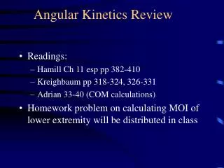 Angular Kinetics Review