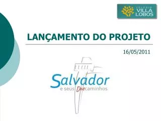 lan amento do projeto