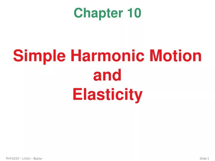 simple harmonic motion and elasticity