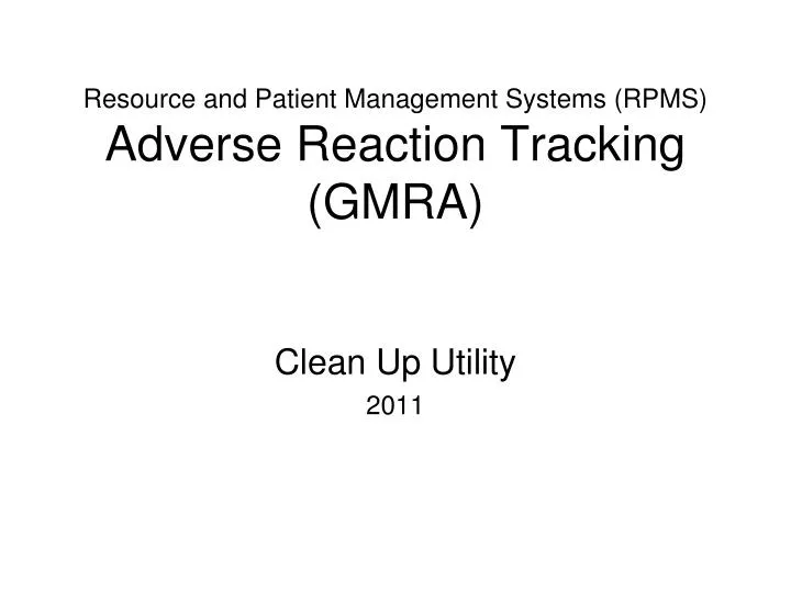 resource and patient management systems rpms adverse reaction tracking gmra