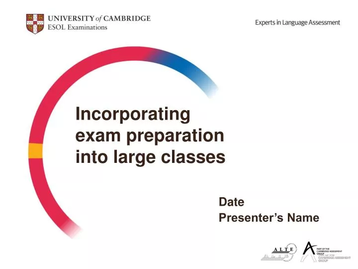 incorporating exam preparation into large classes date presenter s name