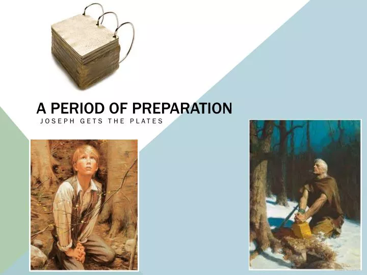 a period of preparation