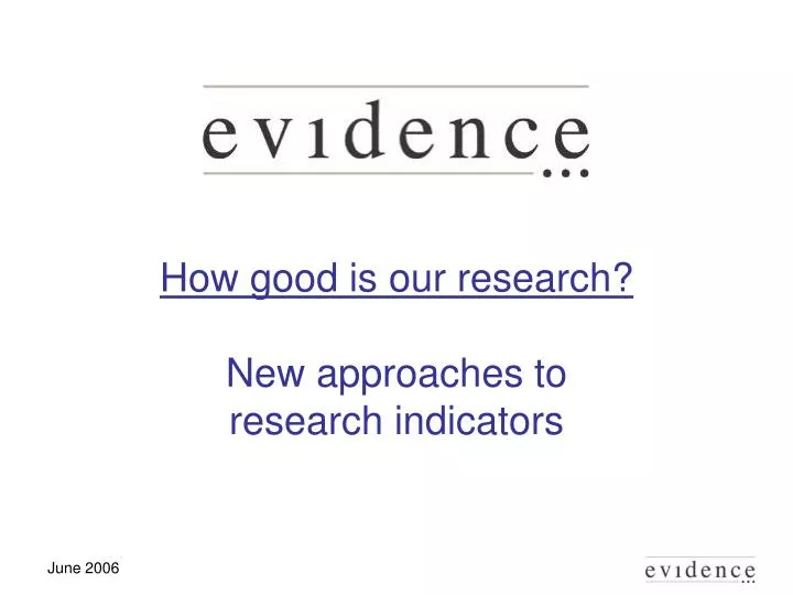 how good is our research new approaches to research indicators