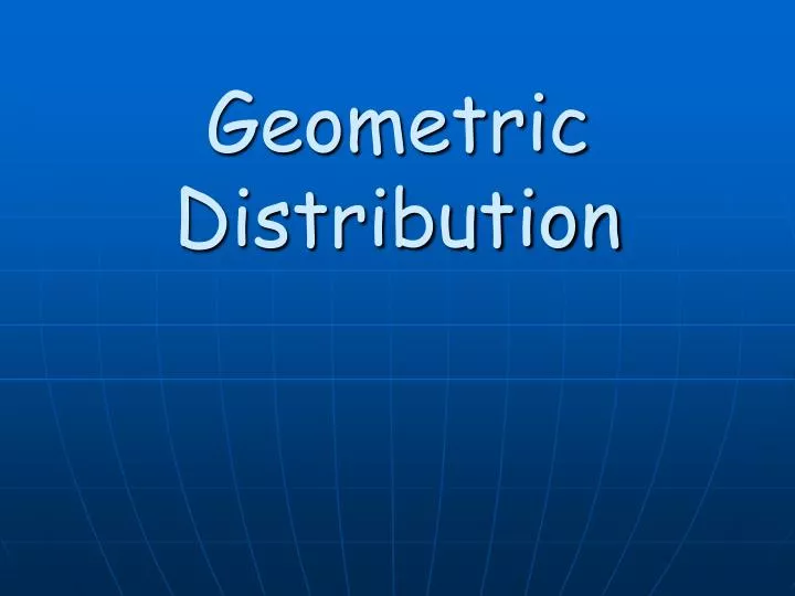 geometric distribution