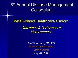 8 th Annual Disease Management Colloquium