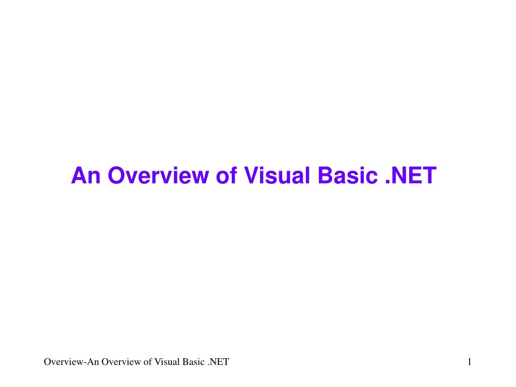 PPT - An Overview of Visual Basic .NET PowerPoint Presentation, free ...