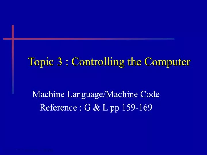 topic 3 controlling the computer