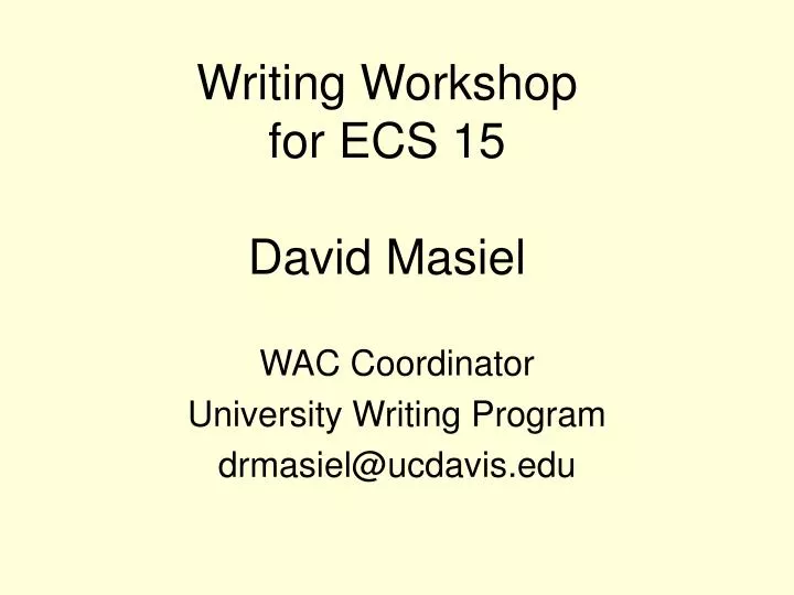 writing workshop for ecs 15 david masiel