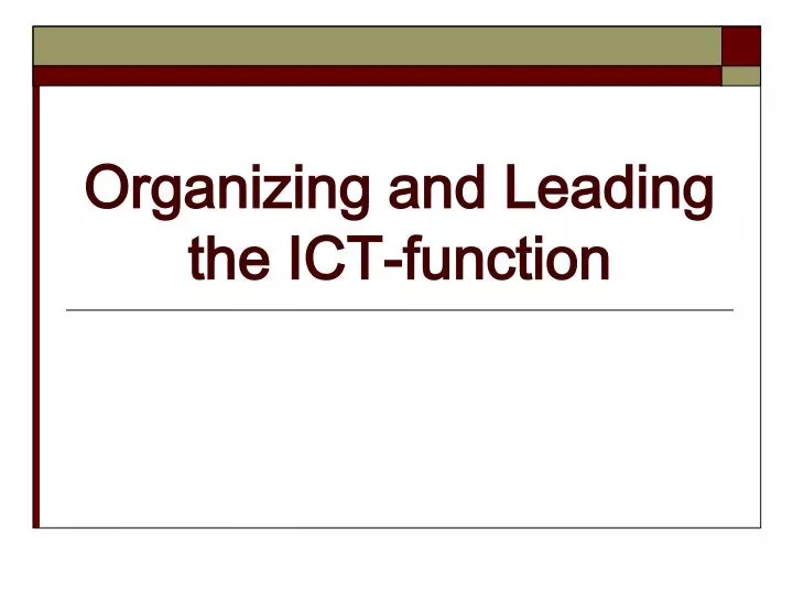 organizing and leading the ict function