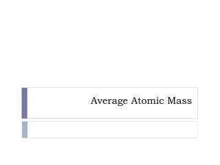 Average Atomic Mass