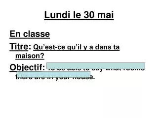 lundi le 30 mai